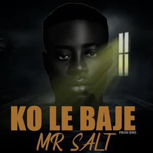 KO LE BAJE