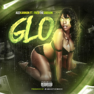 Glo (feat. Fred da Godson) [Explicit]