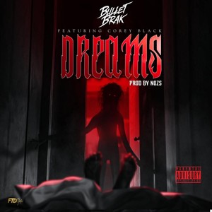 Dreams (feat. Corey Black) (Explicit)