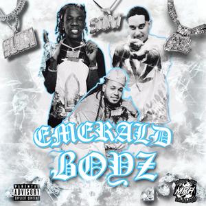 Emerald Boyz (feat. Slumboy Poody, ForeverReal Stunt & WWP AZ) (Explicit)