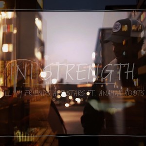 I N I Strength (feat. Anayah Roots)