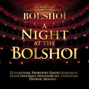 A Night At The Bolshoï, Vol. 1