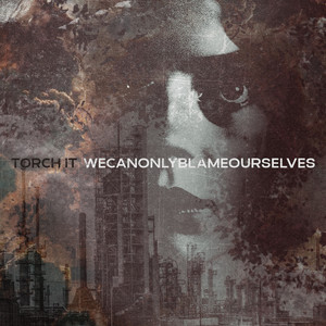 Wecanonlyblameourselves (Explicit)