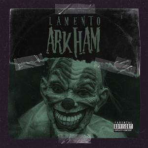 Arkham (Explicit)