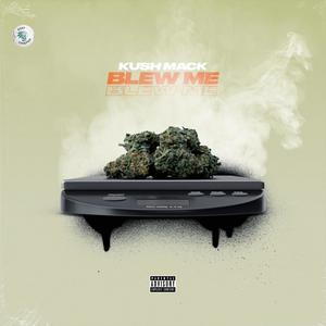 Blew Me (Explicit)