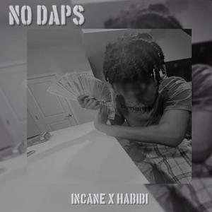 No Daps (feat. Habibi) [Explicit]