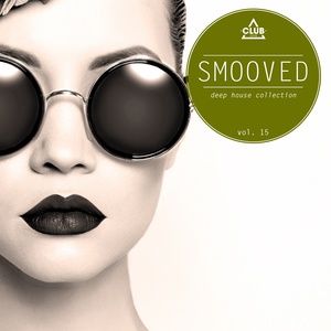 Smooved - Deep House Collection, Vol. 15