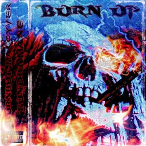 Burn Up (Explicit)