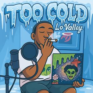 Too Cold (Explicit)