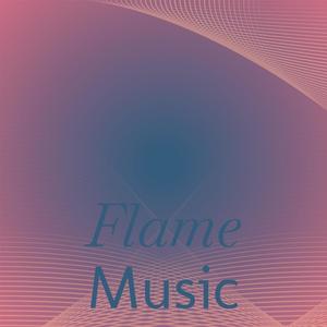 Flame Music