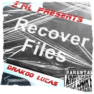 Recover Files (Explicit)