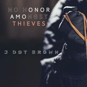 No honor amongst thieves (Explicit)