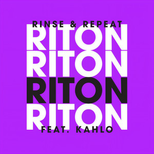 Rinse & Repeat (Extended Mix|Explicit)