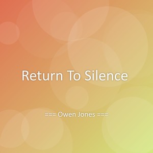 Return To Silence