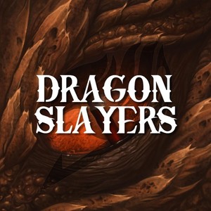 Dragon Slayers (Explicit)