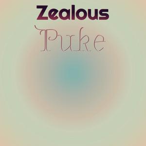 Zealous Puke