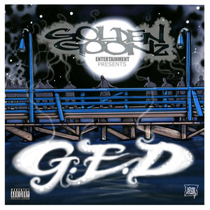 G.E.D. (Get Enlightened Daily) [Golden Goonz Entertainment Presents]