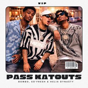 Pass Katouts (Instrumental|Explicit)