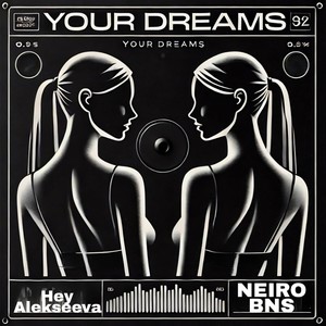 YOUR DREAMS (Explicit)