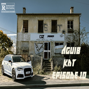 KDT Épisode 10 (Explicit)