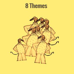 8 Themes