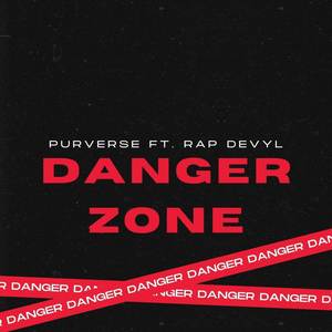 Danger Zone (Explicit)