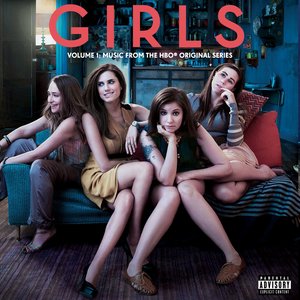 Girls Soundtrack Volume 1: Music From The HBO® Original Series (Deluxe) [Explicit] (《衰姐们》电视剧原声带)