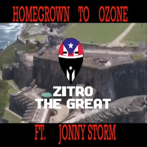 Homegrown to Ozone(feat. Jonny Storm) (Explicit)