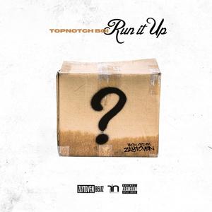 Run It Up (Explicit)