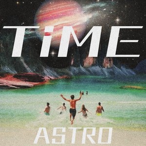 TiME(feat. ASTRO) (Explicit)