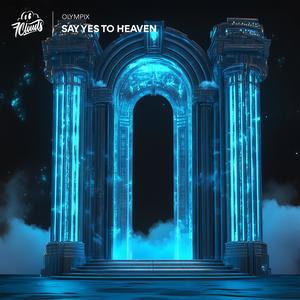 Say Yes To Heaven