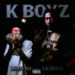 K Boyz (Explicit)