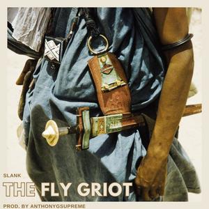 The Fly Griot (Explicit)