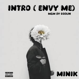 INTRO (ENVY ME)