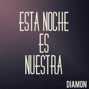 Esta Noche Es Nuestra