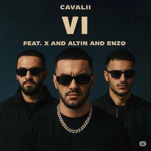 VI (feat. X & enzo) (Explicit)