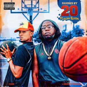 Favored By20 "Playoff Edition" (Explicit)