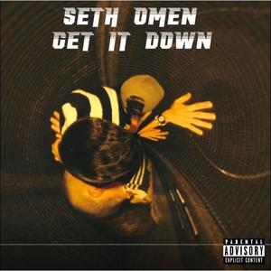 Get It Down (Explicit)