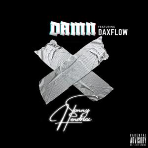 Damn (feat. Daxflow) (Explicit)