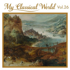 My Classical World, Vol. 26