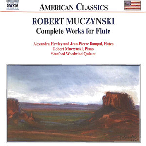 Muczynski: Works for Flute (Complete)