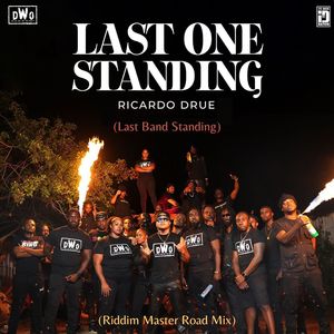 Last One Standing (Road Mix|Explicit)