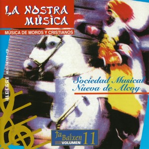 Música de Moros y Cristianos - La Nostra Música (Vol. 11)