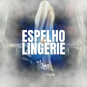 Espelho e Lingerie