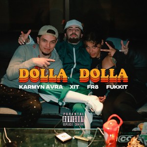 DOLLA DOLLA (Explicit)