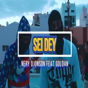 SEI DEY (feat. GOLDAN) [Explicit]