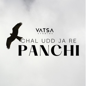 Chal Udd Ja Re Panchi