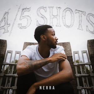 Nerra - 4, 5 Shots