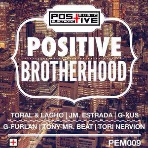 Positive Brotherhood