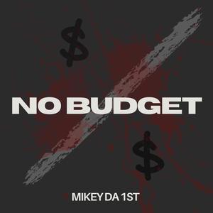 No Budget (Freestyle) [Explicit]